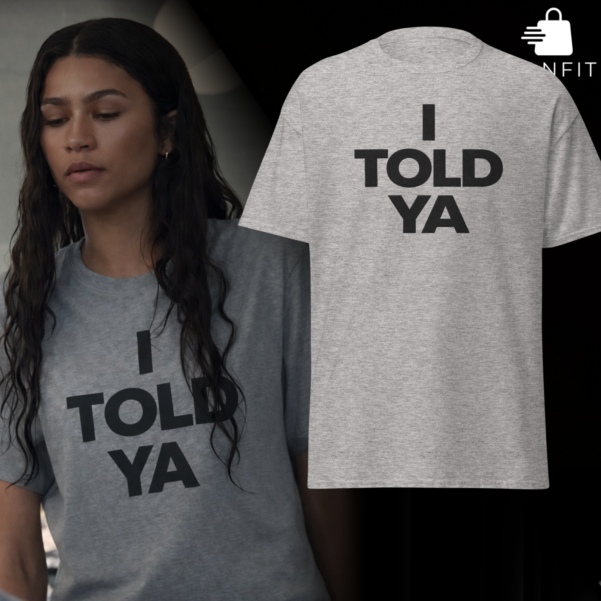 I TOLD YA Unisex classic tee